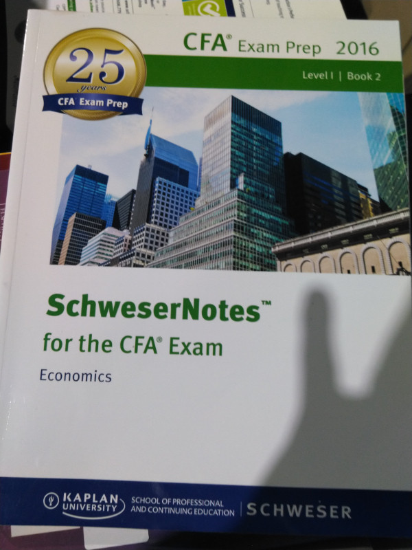 SchweserNotes for CFA Exam Level 1 Economics in Textbooks in City of Toronto