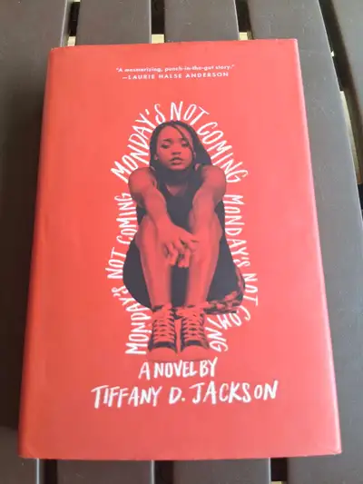 Monday's Not Coming - Tiffany D. Jackson, View more