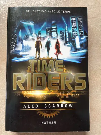 Time Riders - Alex Scarrow, View more