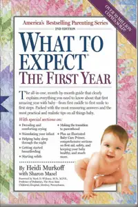 Your Baby - What to Expect the First Year, Second Edition