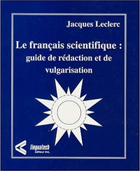 Le français scientifique Guide rédaction & vulgarisation Leclerc