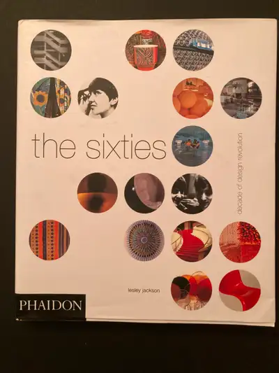 The Sixties - Decade of Design Revolution by Lesley Jackson MCM, View more
