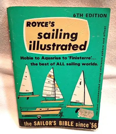 Royce's Sailing illustrated: The sailor's Bible since '56, View more