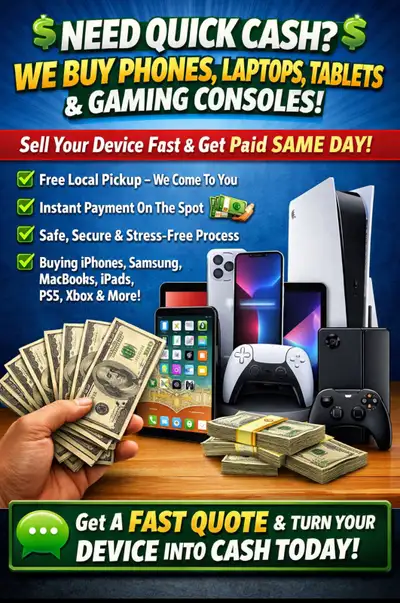 Need Quick Cash? We Buy Phones, Laptops, Tablets & Gaming Consol, View more