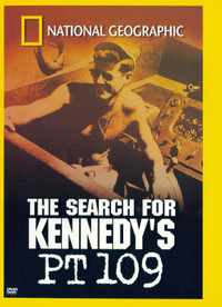 THE SEARCH FOR KENNEDYS PT 109 DVD