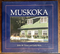 COTTAGE COUNTRY! Beautiful Muskoka – an Ontario Paradise