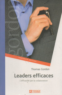 Leaders efficaces - Nouvelle édition