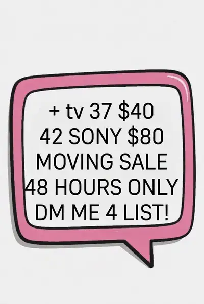 tv 37 $40 42 SONY $80 MOVING SALE 48 HOURS - ONLY  DM ME 4 LIST, View more