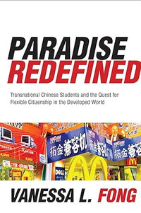 Paradise Redefined, Transnational Chinese Students and the...