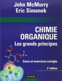 Chimie organique, les grands principes 2 edition