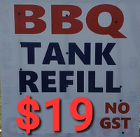 BBQ Tank $19 AWESOME DEAL - 20 LB Propane Bottle Refill  rv
