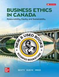 Business Ethics In Canada 6E Sexty 9781264924547
