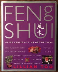FENG SHUI - Guide pratique d’un art de vivre / Lillian Too