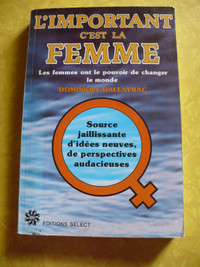 L'IMPORTANT C'EST LA FEMME ( DOMINIQUE DALLAYRAC )VINTAGE 1977