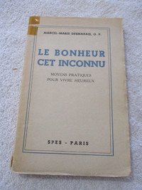 Livre 1948 Le Bonheur cet inconnu (Marcel-Marie Desmarais)