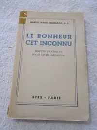 Livre 1948 Le Bonheur cet inconnu (Marcel-Marie Desmarais)