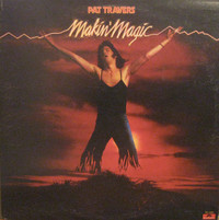 Pat Travers - "Makin' Magic" Original 1977 Vinyl LP