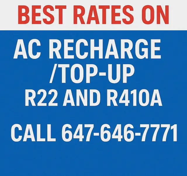 AC REFILL R22 & R410 647-646-7771 BEST RATES 