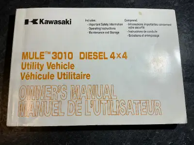 2004 Kawasaki Mule 3010 Diesel 4x4 Utility Vehicle Owner's Manual Part No. 99929-1600 Kawasaki Heavy...