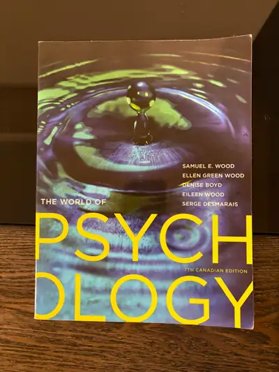 The World of Psychology 7th Canadian Edition, View more
