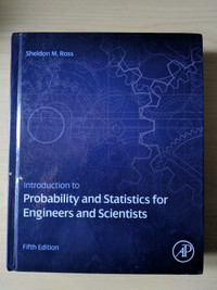 Intro to Probability & Statistics for Engineers & Scientists 5E