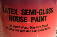 Latex Semi-Gloss House Paint. 