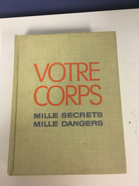 Livre Votre Corps mille secrets, mille dangers