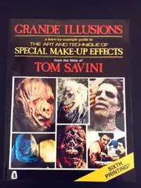 TOM SAVINI'S GRANDE ILLUSIONS BOOK.