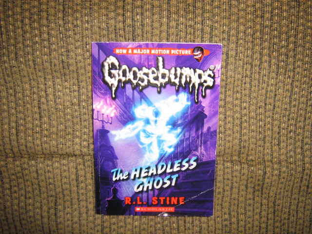 GOOSEBUMPS THE HEADLESS GHOST BY R.L. STINE BOOK in Children & Young Adult in Belleville