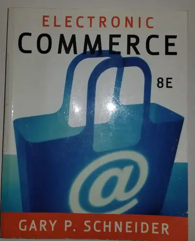 Electronic Commerce by Gary P. Schneider $ 10, View more