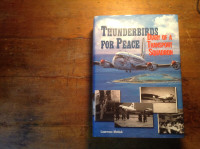 Thunderbirds for Peace Diary of a Transport Squadron