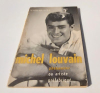 Michel Louvain:phénomène ou artiste préfabriqué: