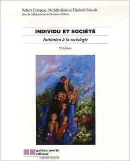Individu et société : initiation à la sociologie (3e édition), View more