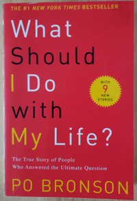 WHAT SHOULD I DO WITH MY LIFE ? -2003 - 1st Edition