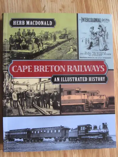 CAPE BRETON RAILWAYS by Herb Macdonald - 2012 SC, View more