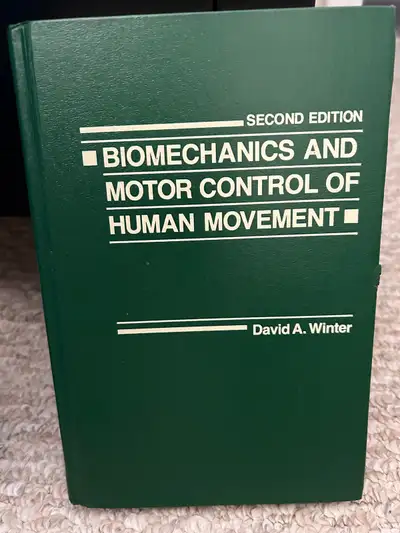 The Biomechanics and Motor Control of Human Movement $75, by David A. Winter (Hardcover, 1990), used...