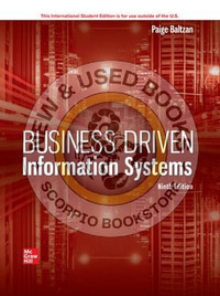 Business Driven Information Systems 9E Baltzan 9781266869013