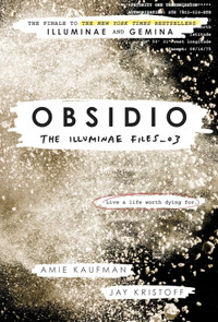 OBSIDIO, THE ILLUMINAE FILES- 03