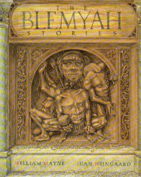 THE BLEMYAH STORIES William Mayne – Juan Wijngaard 1987 Hcv DJ