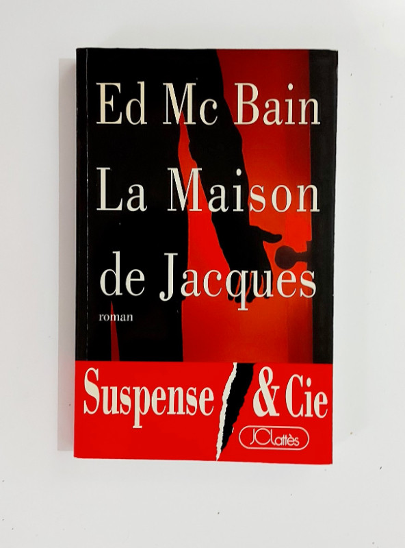 Roman - Ed McBain - La maison de Jacques - Grand format dans Ouvrages de fiction  à Granby