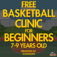 FREE Youth Basketball Clinic for Beginners (Ages 7-9) - May 17th