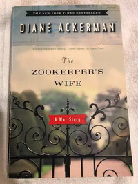 The Zookeeper's Wife, A War Story by Diane Ackerman, paperback