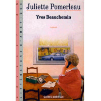 Livre, roman d'Yves Beauchemin, Juliette Pomerleau