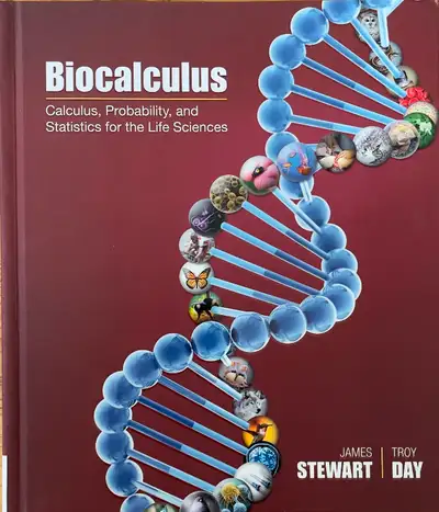 By James Steward and Troy Day. Calculus, Probability and Statistics for the Life Sciences. Math 1505...