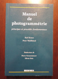 manuel photogrammetrie: principes et procedes fondamentaux