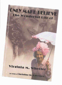 Vaudeville Dancer memoir Virginia Wheeler Signed