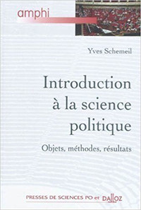Introduction à la science politique - Objets... 1ère éd Schemeil