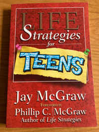 Life Strategies for Teens by Jay McGraw