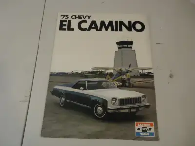 1975 Chevrolet El Camino Sales Brochure. Very Good Condition. See Pictures. $20 picked up in Angus....