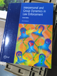 Interpersonal and Group Dynamics in Law Enforcement 2nd Edition
